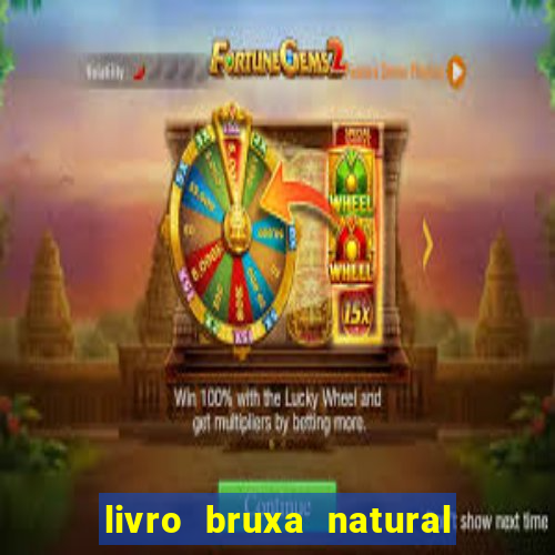 livro bruxa natural pdf gratis